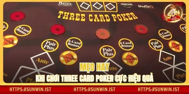 Mẹo hay khi chơi Three Card Poker cực hiệu quả