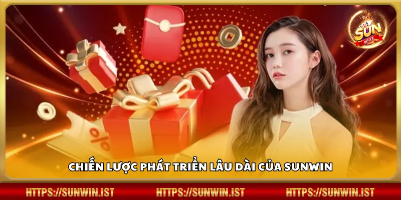 Chiến lược phát triển lâu dài của Sunwin